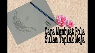 Membuat Pola Sulam Taplak meja