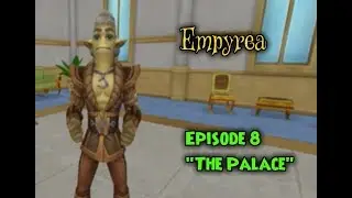 Wizard101 | Empyrea (Part 1) | Episode 8: 
