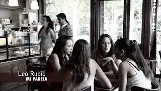 MI PAREJA-LEO RUBIO