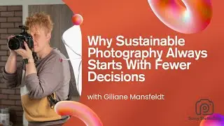 Why Sustainable Photography Always Starts With Fewer Decisions