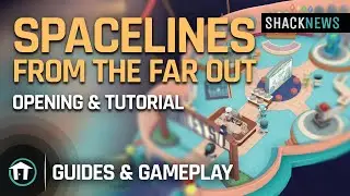 Spacelines from the Far Out - Opening Tutorial Gameplay