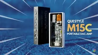 On a quest for your hearts and wallets (Part 1) // QUESTYLE M15C