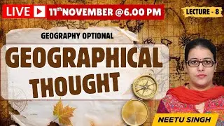 Geographical Thought - Geography Optional 2027 - Systems Analysis, Dualism and Dichotomy