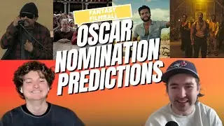 Our Final 2026 Oscar Nomination Predictions !!!