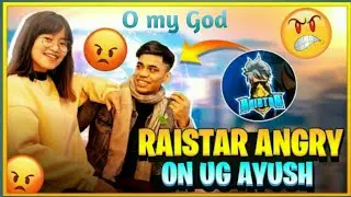 Rai star Angry Un graduate gamer 😡/ Ui Ayush Repaly Rai star | Rai star Angry 😠 ||Ui Ayush #raistar
