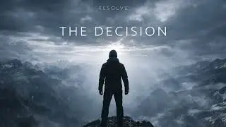 Emotional Archive - RESOLVE - The Decision