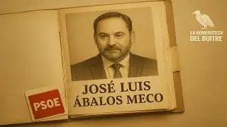 LHDB - José Luis Ábalos Meco (PSOE), el aliado del segundo Pedro Sánchez