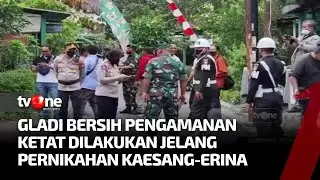 Super Ketat! Gladi Bersih Pengamanan Pernikahan Kaesang-Erina | Kabar Hari Ini tvOne