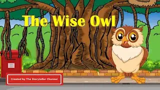 The Wise Owl | Short Stories | Moral Stories | Bedtime Stories | English Stories | Life Lessons
