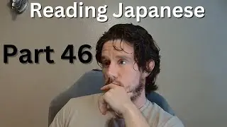 Japanese Reading Practice Part 46