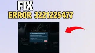 Fix Game Error code 3221225477 in Star Citizen