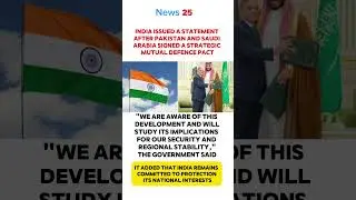 India  to Study Implications of Pakistan-Saudi Strategic Defence Pact #breakingnews #news