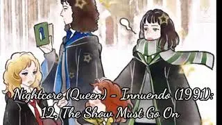 Nightcore (Queen) - Innuendo (1991): 12. The Show Must Go On