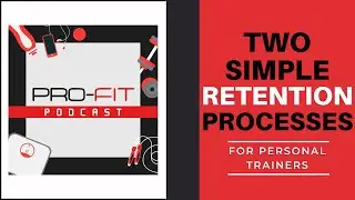 Use These Two Tools to Retain More Personal Training Clients