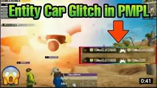 Entity Unbelievable Car Glitch in PMPL  || Tournament Glitch