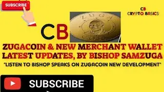ZUGACOIN & NEW MERCHANT WALLET LATEST UPDATES, BY BISHOP SAMZUGA. #crypto #zugacoin #cryptobasics