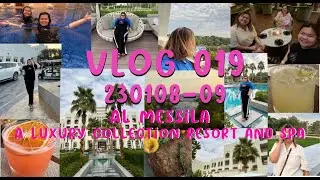 [VLog 019] 230108-09 | Staycation at Al Messila : A Luxury Collection Resort and Spa
