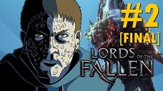 2CLUNKY4ME | Lords Of The Fallen #2 [FINAL]