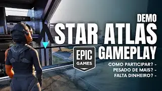 DEMO STAR ATLAS - Como ter acesso? Pesado de mais? Falta dinheiro? GAMEPLAY!
