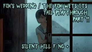 Part 11 Silent Hill F NG+ - Fox's Wedding/The Fox Wets Its Tail Playthrough - Story Difficulty (PS5)