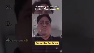 Ranking FUNNIEST Indian Moments 😂 #funny #youtube #fyp #fypシ゚viral #shorts #feedshorts