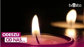 W ciągu ostatniego pożegnaliśmy na zawsze...