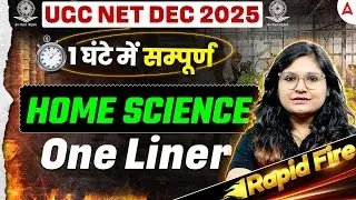 UGC NET Home Science | UGC NET Home Science Rapid Fire One Liner Questions By Prerna Mam