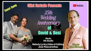New Konkani Songs 2025|Toast song of David & Besi| Singer -Clint Furtado| lyrics -Jose Mascarenhas