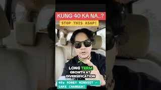 40s MONEY TRUTH: WALANG NAGTUTURO NITO!  #Age40Mindset #40sMoneyMindset #FinancialFreedomPH #Money