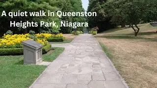 A quiet walk in Queenston Heights Park Niagara