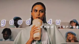 Drea Torres | good 4 u [Do Revenge]