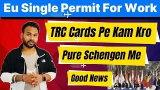Europe New Law 2026 | Schengen Countries Work Permit Without Visa | Immigrants Good News