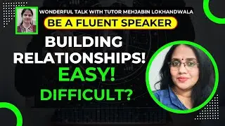 #404 Wonderful talk with Englishyaari Tutor Mehjabin Lokhandwala | Building relationships!