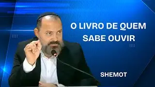 SHEL SHIUR SHABAT -  SHEMOT - O LIVRO DE QUEM SABE OUVIR - TEVET - 5786