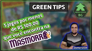 GREEN TIPS | 5 jogos por menos de R$ 100,00!