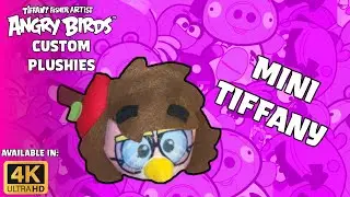 Мягкие игрушки Angry Birds на заказ: Мини Тиффани | Демонстрация TFA [4K]