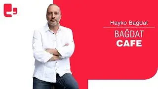 Hayko Bağdat&rsquo;ın konuğu Mazlum &Ccedil;imen | Bağdat Cafe (8 Temmuz 2023)