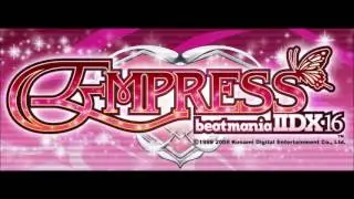 beatmaniaIIDX 16 EMPRESS - 超、頂、蝶、煌く─。