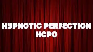Hypnotic Perfection (HCPO)