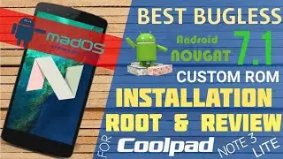 [HINDI] MadOS v1.2 Best Bugless Nougat 7.1 Custom ROM Coolpad note 3 lite | Installatin+Root+Review