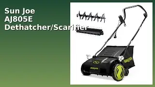 REVIEW (2025): Sun Joe AJ805E Dethatcher/Scarifier. Features.