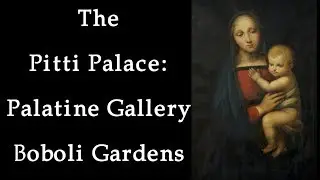 Florence: The Pitti Palace - Palatine Gallery and  Boboli Gardens