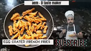 EGG COATED FRENCH FRIES / RECIPE / NEW COOKING VIDEO