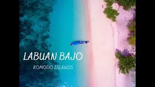 Labuan Bajo, Komodo National Park 4K Cinematic Travel Video