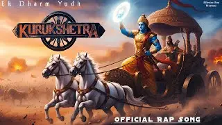 Kurukshetra Rap Song | Epic Mahabharat Hip Hop Anthem | Effector Boy