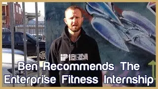 Ben Lee from The Iron Project recommends Enterprise Fitness' Internship Program