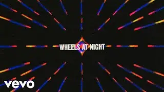 TOPS - Wheels At Night (Official Video)