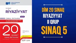 dim II qrup 20 sınaq riyaziyyat sınaq 5
