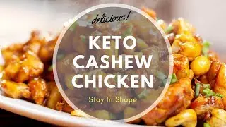 Keto Cashew Chicken | Keto Diet | Weight Loss Fast | Low Calorie