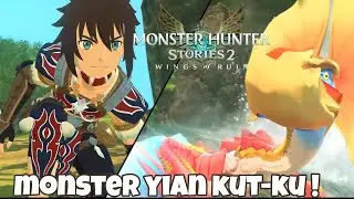 Pertarungan Epik vs Yian Kutku! 🐲🔥 - Monster Hunter Stories 2 Wings Of Ruin